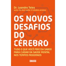 Os novos desafios do cérebro