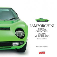 Lamborghini miura, countach, diablo, murciélago