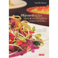 Alimentação viva e ecológica Alimentação viva e ecológica