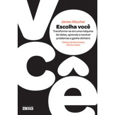 Escolha você