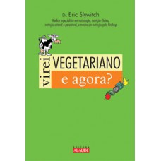 Virei vegetariano. e agora?