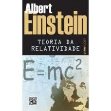 Teoria da relatividade: sobre a teoria da relatividade especial e geral Teoria da relatividade: sobre a teoria da relatividade especial e geral