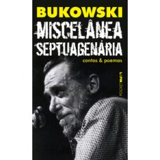 Miscelânea septuagenária: contos e poemas Miscelânea septuagenária: contos e poemas
