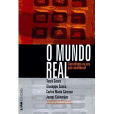 O mundo real - socialismo na era pós-neoliberal