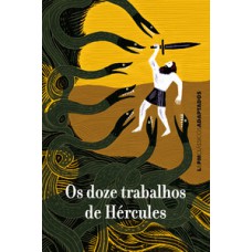 Os doze trabalhos de hércules (edição adaptada)