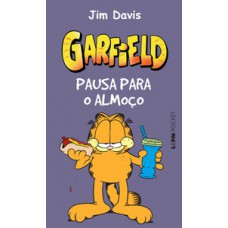 Garfield – pausa para o almoço Garfield – pausa para o almoço