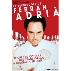 As revoluções de ferran adrià