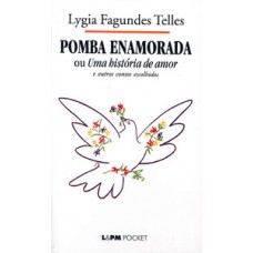 Pomba enamorada e outros contos