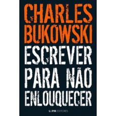 Escrever para não enlouquecer Escrever para não enlouquecer