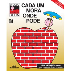 Cada um Mora Onde Pode Cada um Mora Onde Pode