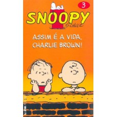 Snoopy 3 – assim é a vida, charlie brown! Snoopy 3 – assim é a vida, charlie brown!