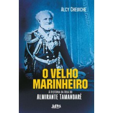 O velho marinheiro O velho marinheiro