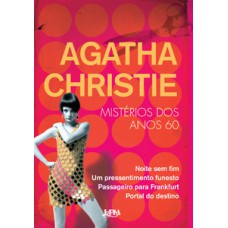 Agatha christie - mistérios dos anos 60 Agatha christie - mistérios dos anos 60