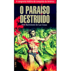 O paraíso destruído O paraíso destruído