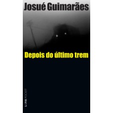 Depois do último trem Depois do último trem