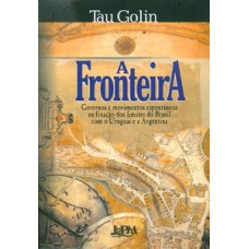 A fronteira - vol. 1 A fronteira - vol. 1