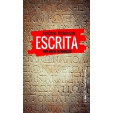 Escrita: uma breve introdução Escrita: uma breve introdução