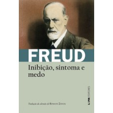 Inibição, sintoma e medo Inibição, sintoma e medo
