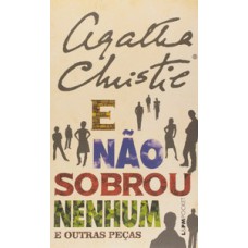 E não sobrou nenhum e outras peças E não sobrou nenhum e outras peças