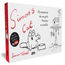 Simon''s cat: as aventuras de um gato travesso e comilão Simon''s cat: as aventuras de um gato travesso e comilão