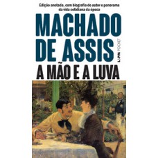 A mão e a luva A mão e a luva