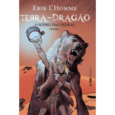 Terra-dragão: o sopro das pedras Terra-dragão: o sopro das pedras