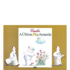 A última flor amarela A última flor amarela