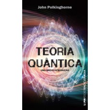 Teoria quântica Teoria quântica