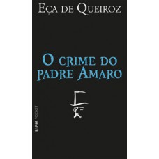 O crime do padre amaro O crime do padre amaro