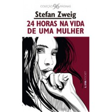 24 horas na vida de uma mulher 24 horas na vida de uma mulher
