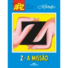 Z – A Missão Z – A Missão