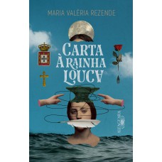 Carta à rainha louca Carta à rainha louca