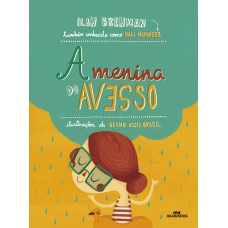 A Menina do Avesso A Menina do Avesso