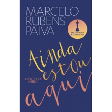 Ainda estou aqui - O livro que deu origem ao filme