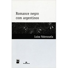 Romance negro com argentinos Romance negro com argentinos