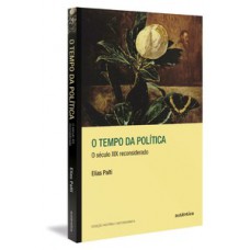 O tempo da política O tempo da política