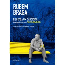 Bilhete a Um Candidato Bilhete a Um Candidato