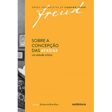 Sobre a concepção das afasias