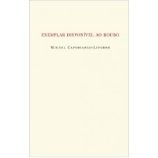 Exemplar disponível ao roubo
