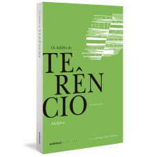 Os Adelfos – Bilíngue (Latim-Português) Os Adelfos – Bilíngue (Latim-Português)
