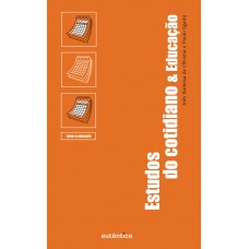 Estudos do cotidiano & Educação
