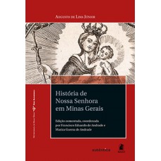 História de Nossa Senhora em Minas Gerais