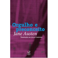 ORGULHO E PRECONCEITO ORGULHO E PRECONCEITO