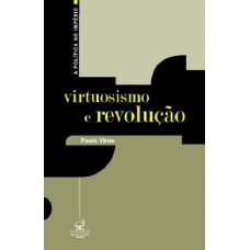Virtuosismo e revolução Virtuosismo e revolução