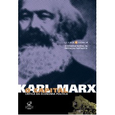 O capital: Livro 3 - O processo global de produção capitalista (Vol. 4) O capital: Livro 3 - O processo global de produção capitalista (Vol. 4)