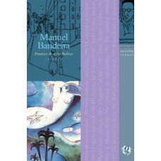 Os melhores poemas de manuel bandeira
