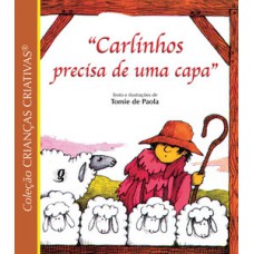 Carlinhos precisa de uma capa