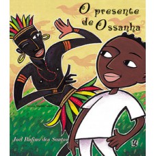 O presente de ossanha
