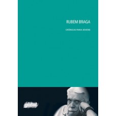 Rubem braga - crônicas para jovens