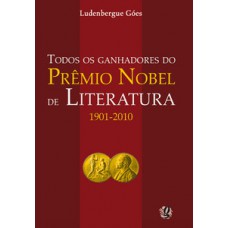 Todos os ganhadores do prêmio nobel de literatura 1901-2010